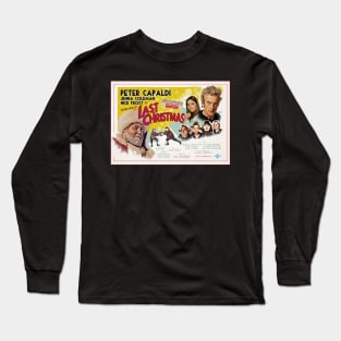 Last Christmas Long Sleeve T-Shirt